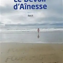 Le Devoir d'aînesse d'Alain Bonneval