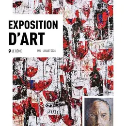Le Dôme : Exposition d'Art