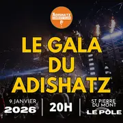 Le Gala du Adishatz