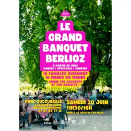 Le Grand Banquet Berlioz