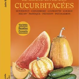 Le grand livre des Cucurbitacées