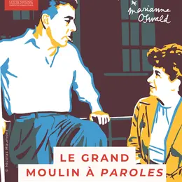 Le Grand Moulin à Paroles