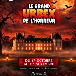 Le Grand Urbex de l'Horreur