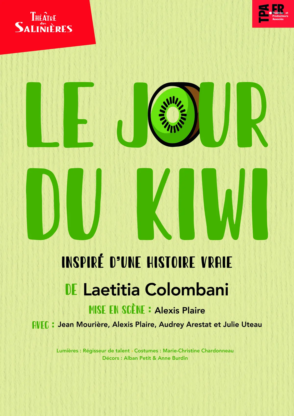 LE JOUR DU KIWI Comédie de Laetitia Colombani