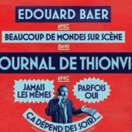 Le Journal d'Edouard Baer à Thionville