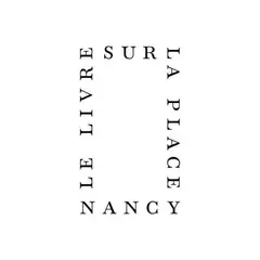 Le Livre sur la Place à Nancy en 2026 : festival littéraire