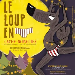 Le Loup en Slip : Cache-Noisettes