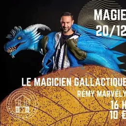 Le Magicien Galactique [Séchoir d'Aillac]