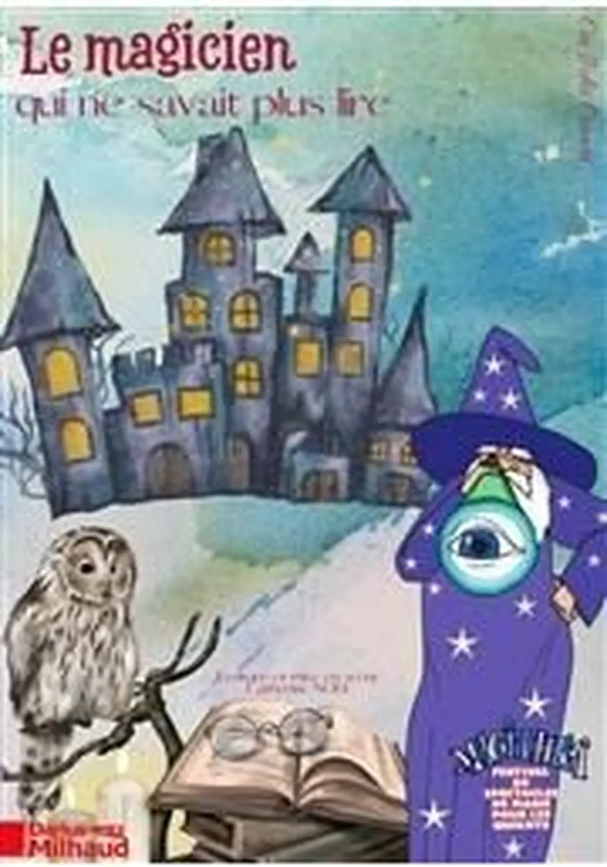 Le magicien qui ne savait plus lire