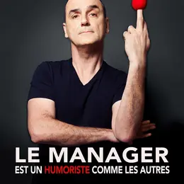 Le manager est un humoriste comme les autres