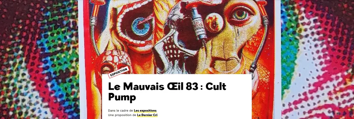 Le mauvais œil 83 : Cult Pump