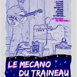 Le mécano du Traineau