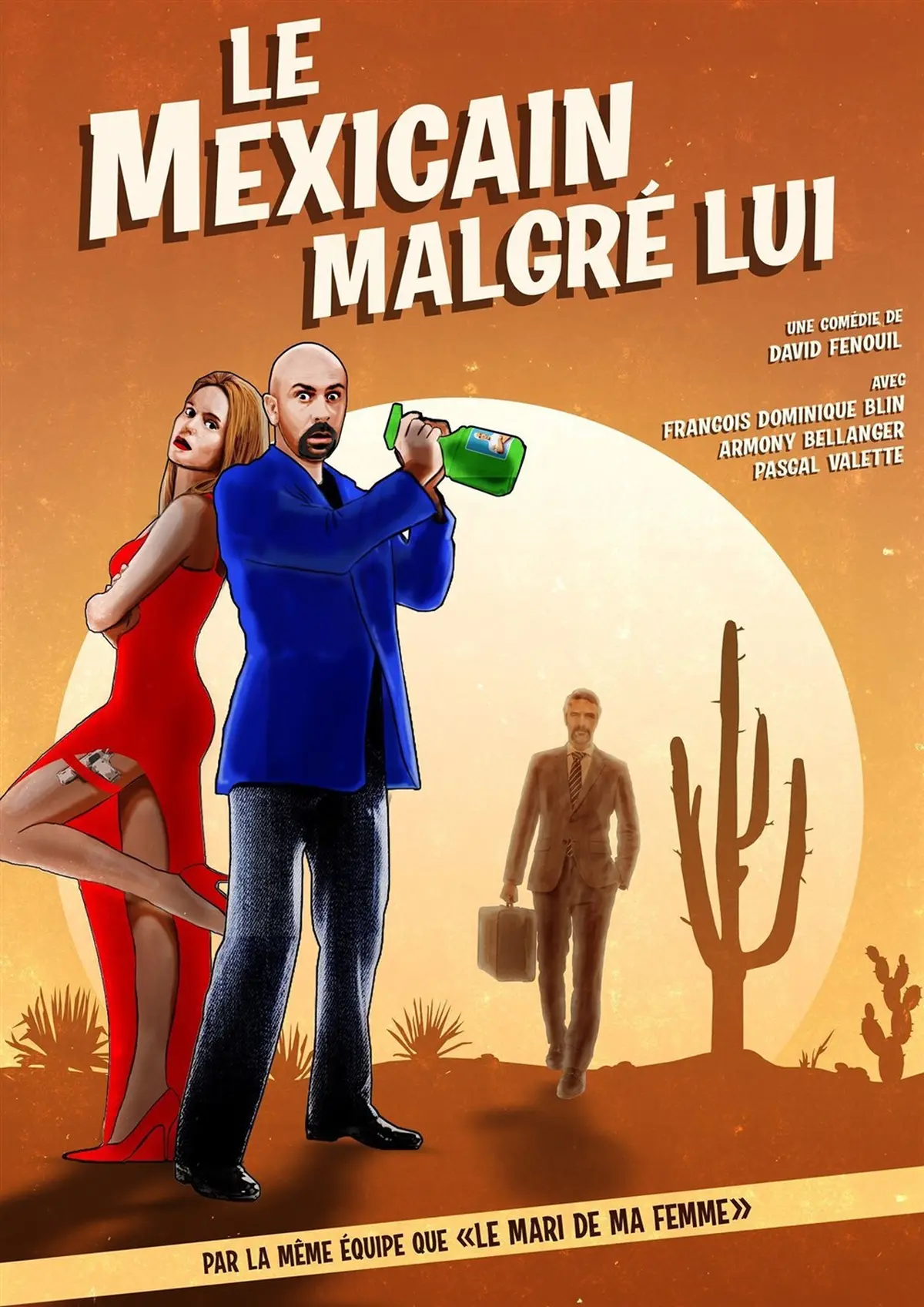 Le mexicain malgré lui