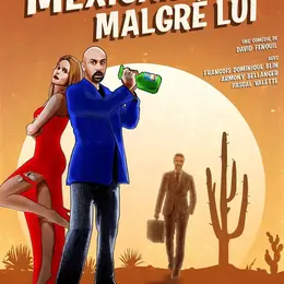 Le mexicain malgré lui