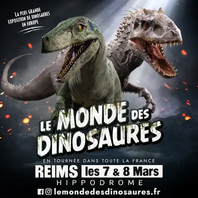 Le monde des Dinosaures à Reims