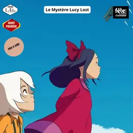 Le Mystère Lucy Lost AVANT PREMIERE