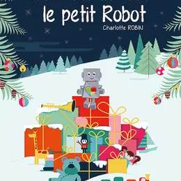Le Noël de Léo le petit robot