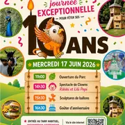 Le Parc du Griffon vous propose une journée exceptionnelle pour fêter ses 10 ans