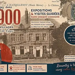 Le Pays de Langres en 1900 : Visites-flash à Chatoillenot