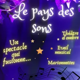 Le Pays Des Sons - Cie Riraconter