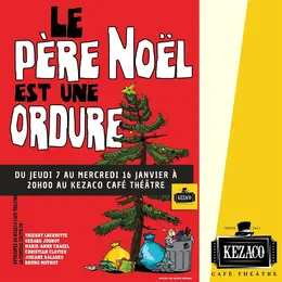 Le Père Noël est une ordure