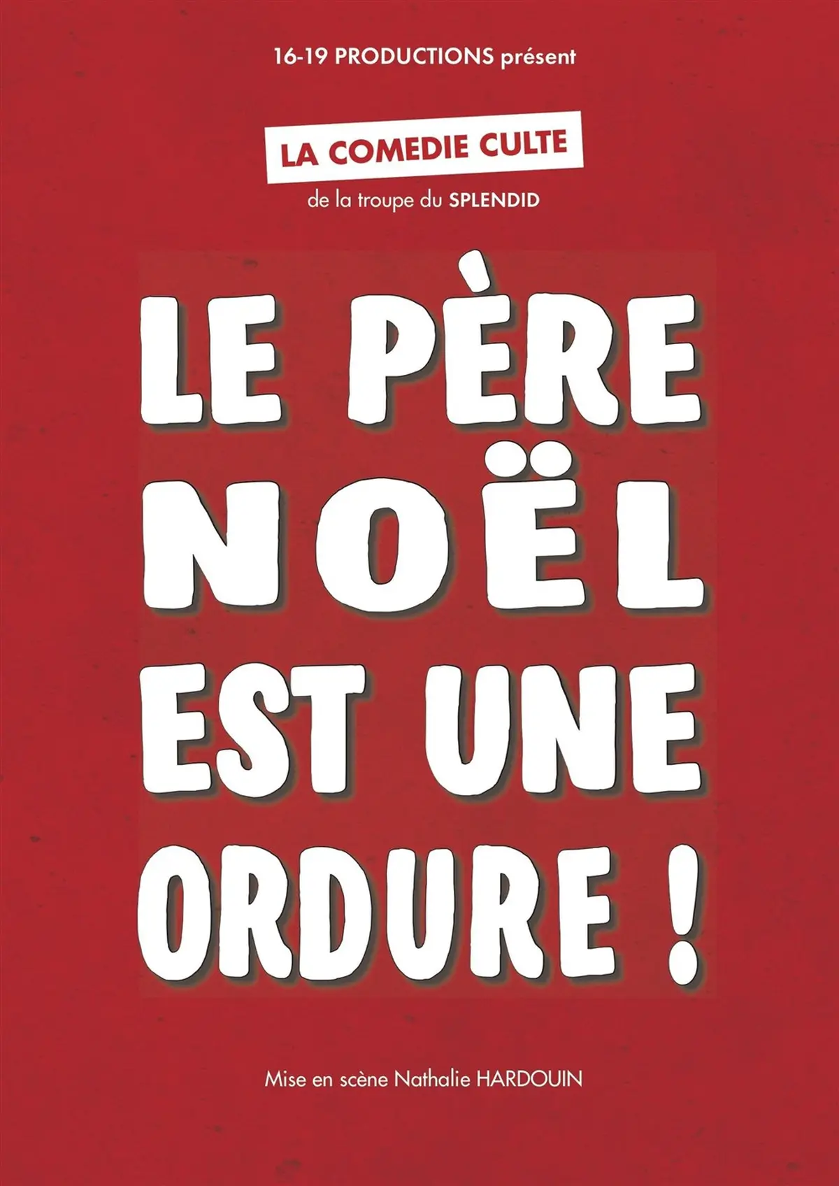 Le Père Noël est une ordure !