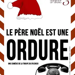 Le Père Noël est une ordure