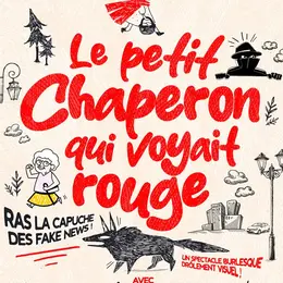 Le petit chaperon qui voyait rouge
