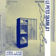 Le Petit Skank #1