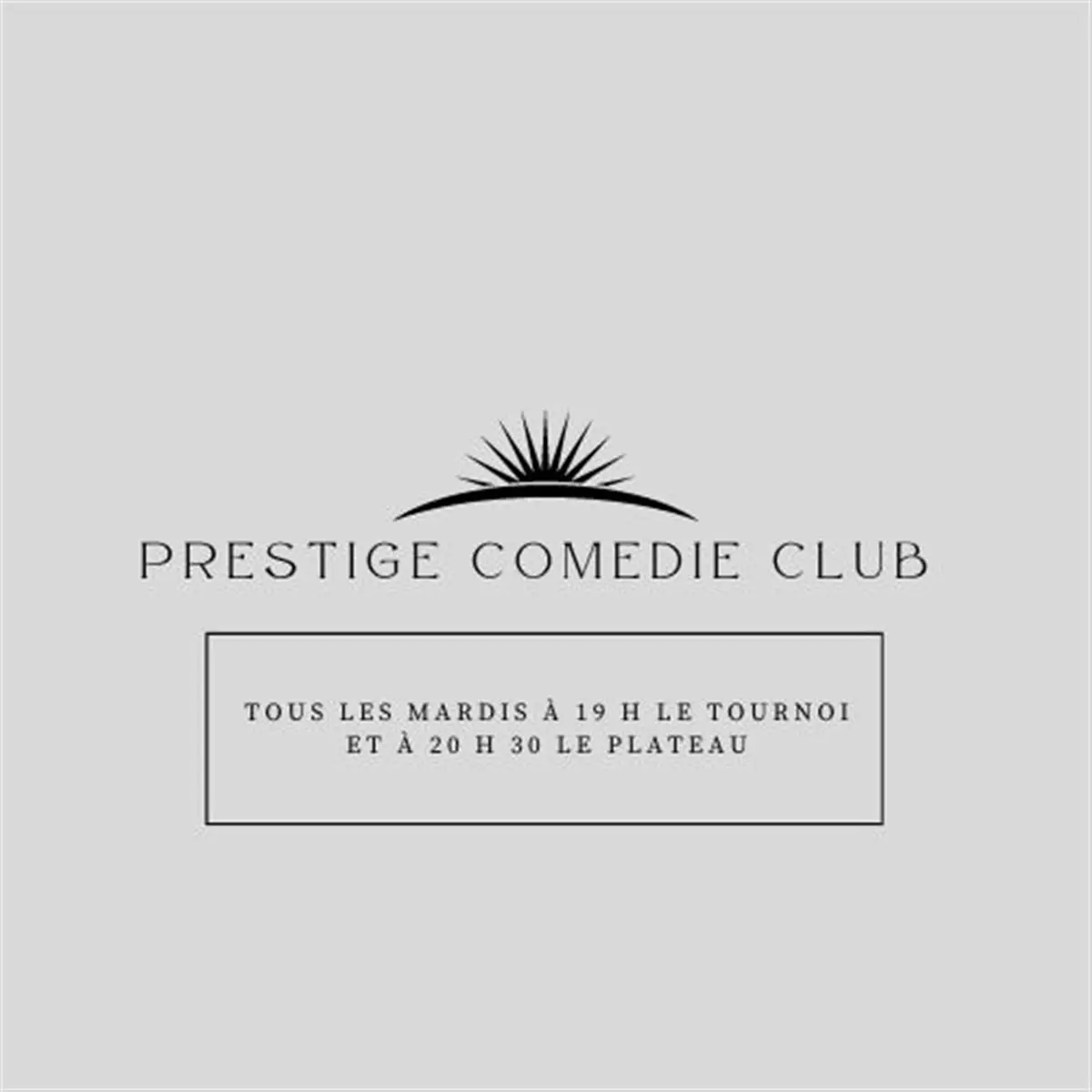 Le Prestige Comedie Club