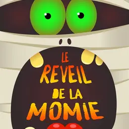 Le réveil de la momie