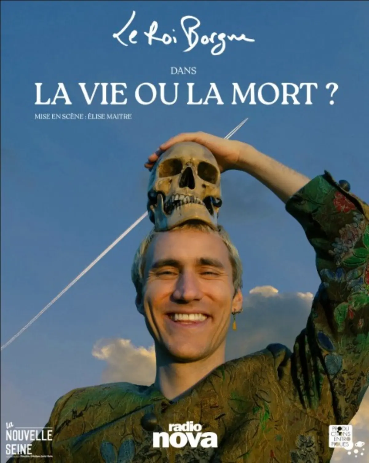 Le Roi Borgne La vie ou la mort ?