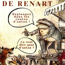 Le Roman de Renart au domaine de Meyrignac