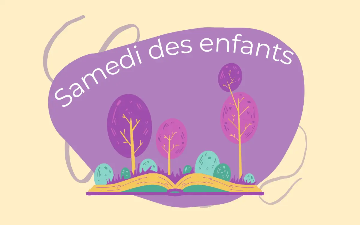 Le samedi des enfants