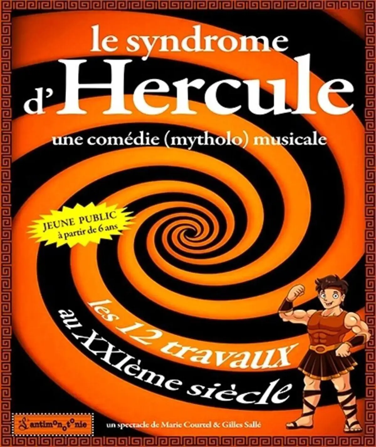 Le syndrome d'Hercule