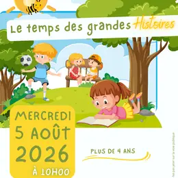 Le temps des Grandes histoires