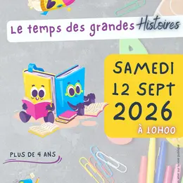 Le temps des Grandes histoires