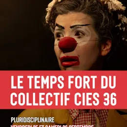 Le temps fort du Collectif Cies 36