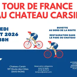 Le Tour de France au Château Carsin