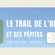 Le trail de l'or vert et ses pépites - 7e édition