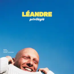 Léandre dans Privilégié