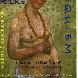 Lecture du Requiem de Rainer Maria Rilke