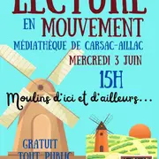 Lecture en mouvement – Médiathèque de Carsac-Aillac