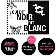 Lecture spectacle : Qui dit noir dit blanc