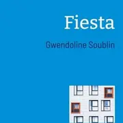 Lecture Théâtralisée Et Rencontre Avec Gwendoline Soublin Autour De Sa Pièce Fiesta