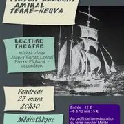 Lecture théâtre : Moi, Victor Lecourt, amiral terre-neuva