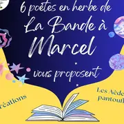Lectures poétiques avec La Bande à Marcel