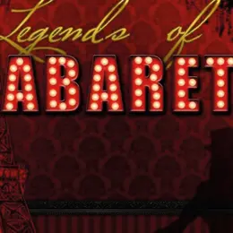 Legends of cabaret