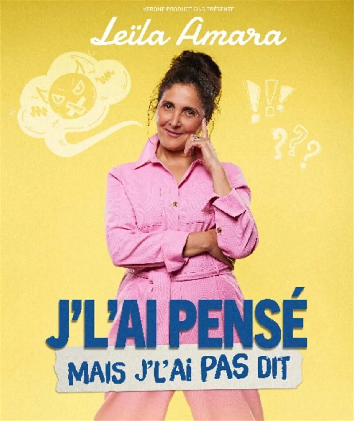 Leïla Amara dans J'l'ai pensé mais j'l'ai pas dit
