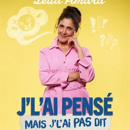 Leïla Amara dans J'l'ai pensé mais j'l'ai pas dit